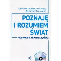 Poznaję i rozumiem świat. Przewodnik dla nauczyciela - Małgorzata Krukowska, Agnieszka Borowska-Kociemba - Materiały pomocnicze dla nauczycieli - miniaturka - grafika 1