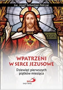 Wpatrzeni w Serce Jezusowe | - Religia i religioznawstwo - miniaturka - grafika 2