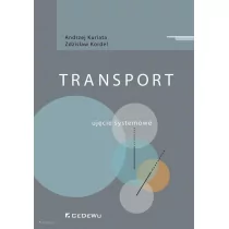 CeDeWu Transport. Ujęcie systemowe Andrzej Kuriata, Zdzisław Kordel - Podręczniki dla szkół wyższych - miniaturka - grafika 1