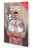 Religia i religioznawstwo - Milczenie w liturgii - miniaturka - grafika 1