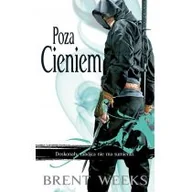Fantasy - MAG Brent Weeks Poza cieniem - miniaturka - grafika 1