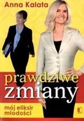 Pamiętniki, dzienniki, listy - Kalata Anna Prawdziwe zmiany - miniaturka - grafika 1