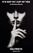 Romanse - It's not my cup of tea. To nie moja bajka - Valfreya - miniaturka - grafika 1