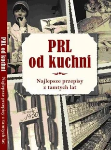 PRL od Kuchni - Kuchnia polska - miniaturka - grafika 1
