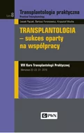 Książki medyczne - Transplantologia. Sukces oparty na współpracy - Leszek Pączek - miniaturka - grafika 1