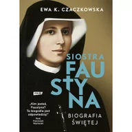 Religia i religioznawstwo - Siostra Faustyna. Biografia świętej - miniaturka - grafika 1
