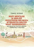 Albumy - architektura - Mapy mentalne w analizie przestrzeni miejskich... - Tomasz Bodnar - książka - miniaturka - grafika 1