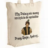 Torby i wózki na zakupy - Torba bawełniana premium na zakupy 1670 Nie Mamy Szczęścia Do Sąsiadów - miniaturka - grafika 1