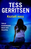 Powieści sensacyjne - Tess Gerritsen Kształt nocy - miniaturka - grafika 1