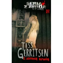 Edipresse Polska Z ZIMNĄ KRWIĄ WYD. KIESZONKOWE Tess Gerritsen - Horror, fantastyka grozy - miniaturka - grafika 1