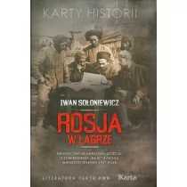 Rosja w łagrze - Sołoniewicz Iwan - Historia świata - miniaturka - grafika 1