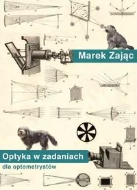 Dolnośląskie Wydawnictwo Edukacyjne Optyka w zadaniach dla optometrystów - Fizyka i astronomia - miniaturka - grafika 1