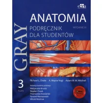 Edra Urban & Partner Richard L. Drake, Wayne A. Vogl, Adam W.M. Mitchell Gray Anatomia. Podręcznik dla studentów. Tom 3 - Podręczniki dla szkół wyższych - miniaturka - grafika 1