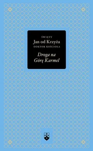 Droga na Górę Karmel - Karmelitów Bosych - Książki religijne obcojęzyczne - miniaturka - grafika 2