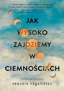 Jak wysoko zajdziemy w ciemnościach - Horror, fantastyka grozy - miniaturka - grafika 1