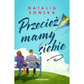 Literatura obyczajowa - Przecież mamy siebie - miniaturka - grafika 1