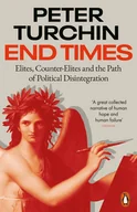 Pozostałe książki - End Times - Peter Turchin - książka - miniaturka - grafika 1