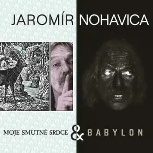 2CD Jaromír Nohavica: Moje Smutné Srdce & Babylon - Country 2CD Jaromír Nohavica: Moje Smutné Srdce & Babylon - Country - miniaturka - grafika 1