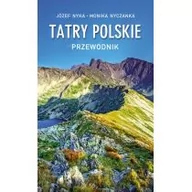 Przewodniki - Tatry Polskie Przewodnik Wyd 22 Józef Nyka,monika Nyczanka - miniaturka - grafika 1