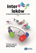 E-booki - nauka - Interakcje leków w praktyce lekarza specjalisty i lekarza POZ - miniaturka - grafika 1