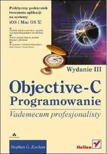 Objective-C. Vademecum profesjonalisty wyd. III - Podstawy obsługi komputera - miniaturka - grafika 1