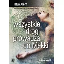 Smak słowa Alem Raja Wszystkie drogi prowadzą do Mekki - Kryminały - miniaturka - grafika 1