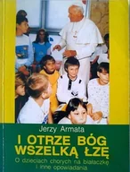 Religia i religioznawstwo - I otrze Bóg wszelką łzę - miniaturka - grafika 1