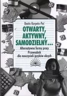 Materiały pomocnicze dla nauczycieli - Otwarty,aktywny,samodzielny.. - Beata Karpeta-Peć - miniaturka - grafika 1