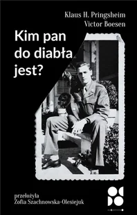 Od Do Kim pan do diabła jest$271 Klaus H. Pringsheim i Victor Boesen - Biografie i autobiografie - miniaturka - grafika 2