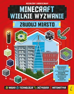 Wilga Minecraft Wielkie wyzwanie Zbuduj miasto - Książki o programowaniu - miniaturka - grafika 4