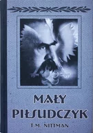 Archeologia - Nittman Tadeusz Michał Mały Piłsudczyk - mamy na stanie, wyślemy natychmiast - miniaturka - grafika 1