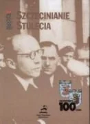 Książki regionalne - Szczecinanie stulecia - miniaturka - grafika 1