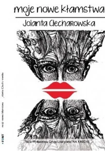 Moje nowe kłamstwa - Poezja - miniaturka - grafika 1