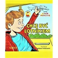 Baśnie, bajki, legendy - Astrum Poznajemy zawody. Chcę być lotnikiem + CD Lech Tkaczyk - miniaturka - grafika 1