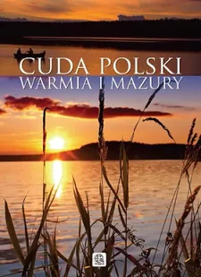 Cuda polski Warmia i Mazury - Krzysztof Żywczak - Albumy krajoznawcze - miniaturka - grafika 1