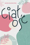 E-booki - literatura faktu - Ciałość - miniaturka - grafika 1