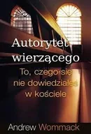 Religia i religioznawstwo - Autorytet wierzącego. To, czego się nie dowiedziałeś w kościele - miniaturka - grafika 1