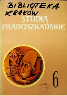Studia Franciszkańskie 6 - Religia i religioznawstwo - miniaturka - grafika 1