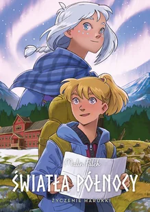Życzenie Harukki. Światła Północy. Tom 7 - Komiksy dla dzieci - miniaturka - grafika 1