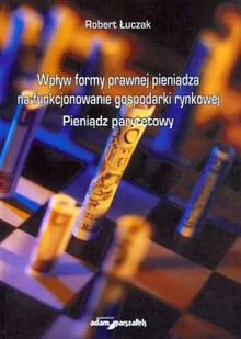 Wpływ formy prawnej pieniądza na funkcjonowanie gospodarki rynkowej. Pieniądz parytetowy - Finanse, księgowość, bankowość - miniaturka - grafika 1