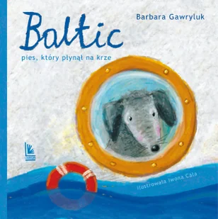 Baltic. Pies, który płynął na krze - Książki edukacyjne - miniaturka - grafika 1