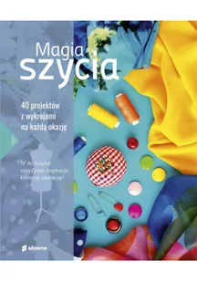 Słowne (dawniej Burda Książki) Magia szycia - Pozostałe książki - miniaturka - grafika 3