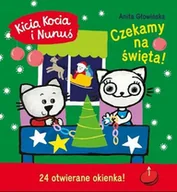 Wierszyki, rymowanki, piosenki - Kicia Kocia i Nunuś Czekamy na święta! - miniaturka - grafika 1