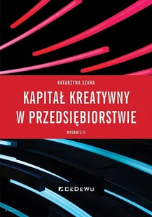 Kapitał kreatywny w przedsiębiorstwie w.3 Nowa - Biznes - miniaturka - grafika 1