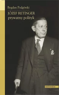 Józef Retinger. Prywatny polityk - E-booki - biografie - miniaturka - grafika 1