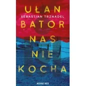 Przewodniki - Ułan Bator nas nie kocha - miniaturka - grafika 1