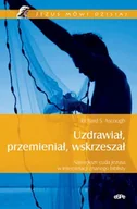 Religia i religioznawstwo - Uzdrawiał, przemieniał, wskrzeszał - miniaturka - grafika 1