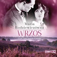 Audiobooki - literatura popularnonaukowa - Wrzos Maria Rodziewiczówna - miniaturka - grafika 1