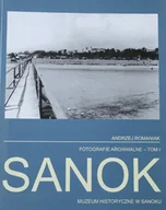 Albumy krajoznawcze - Sanok Fotografie archiwalne Tom I - miniaturka - grafika 1