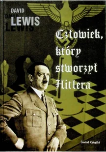 Człowiek który stworzył Hitlera Używana - Literatura obyczajowa - miniaturka - grafika 2